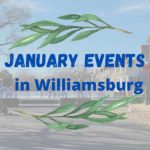best things to do williamsburg january