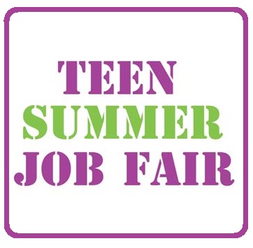 Teen Summer Job Fair – May 12