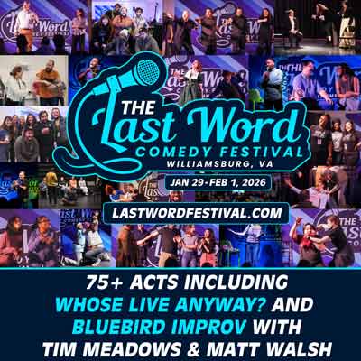 Last Word Comedy Festival Returns to Williamsburg January 29-February 1